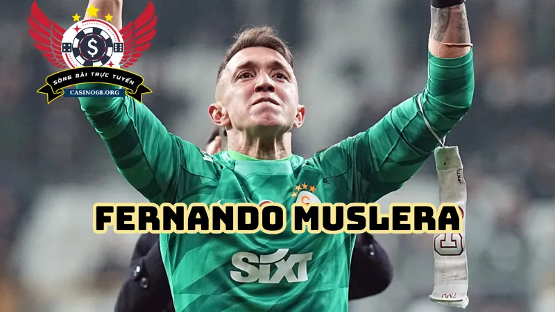 Khám phá sự nghiệp Fernando Muslera