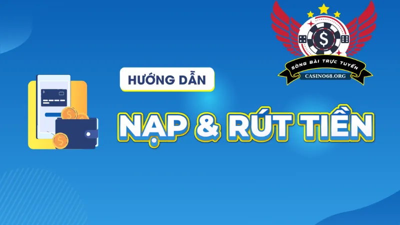 Cách nạp, rút tiền